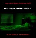 Nonton Film Attached Paranormal 2021 Subtitle Indonesia Poster