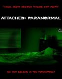 Nonton Film Attached Paranormal 2021 Subtitle Indonesia Poster