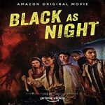 Nonton Film Black As Night 2021 Subtitle Indonesia Online kebioskop21