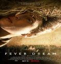Nonton Film Fever Dream 2021 Subtitle Indonesia Poster