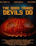 Nonton Film The Good Things Devils Do 2021 Subtitle Indonesia Poster