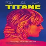 Nonton Film Titane 2021 Subtitle Indonesia Online kebioskop21