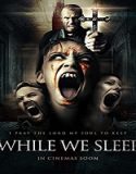 Nonton Film While We Sleep 2021 Subtitle Indonesia Poster