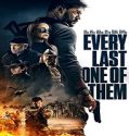 Streaming Film Every Last One Of Them 2021 Subtitle Indonesia Poster