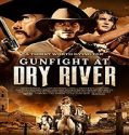 Nonton Streaming Gun Fight At Dry River 2021 Subtitle Indonesia Poster