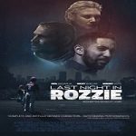 Nonton Streaming Last Night In Rozzie 2021 Subtitle Indonesia Online kebioskop21