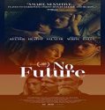 Nonton Streaming No Future 2021 Subtitle Indonesia Poster