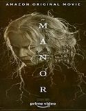 Nonton Streaming The Manor 2021 Subtitle Indonesia Poster