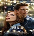 Nonton Streaming Time Is Up 2021 Subtitle Indonesia Poster