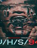 Nonton Streaming VHS94 (2021) Subtitle Indonesia Poster