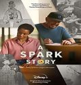 Streaming Film A Spark Story 2021 Subtitle Indonesia Poster
