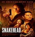 Streaming Film Snakehead 2021 Subtitle Indonesia Poster