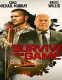 Streaming Film Survive The Game 2021 Subtitle Indonesia Poster