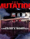 Streaming Film The Mutation 2021 Subtitle Indonesia Poster
