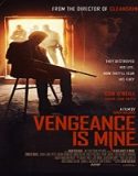 Streaming Film Vengeance Is Mine 2021 Subtitle Indonesia Poster