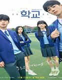 Nonton Drama Korea School 2021 Subtitle Indonesia Poster