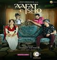 Nonton Film Aafat E Ishq 2021 Subtitle Indonesia Poster