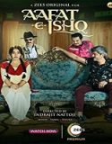Nonton Film Aafat E Ishq 2021 Subtitle Indonesia Poster