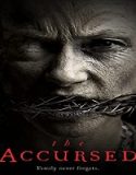 Nonton Film The Accursed 2021 Subtitle Indonesia Poster