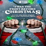 Nonton Film The Fight Before Christmas 2021 Subtitle Indonesia Online kebioskop21