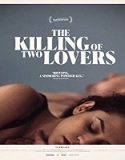 Nonton Film The Killing Of Two Lovers 2021 Subtitle Indonesia Poster