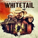 Nonton Film Whitetail 2021 Subtitle Indonesia Online kebioskop21