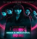 Nonton Movie Dead And Beautiful 2021 Subtitle Indonesia Poster