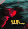 Nonton Movie Girl In Golden Gate Park 2021 Subtitle Indonesia Poster