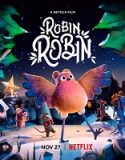 Nonton Movie Robin Robin 2021 Subtitle Indonesia Poster