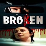Nonton Streaming Broken 2021 Subtitle Indonesia Online kebioskop21