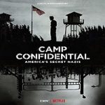 Nonton Streaming Camp Confidential Americas Secret Nazis 2021 Sub Indo Online kebioskop21