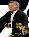 Nonton Streaming No Time To Die 2021 Subtitle Indonesia Poster