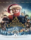 Streaming Film A Boy Called Christmas 2021 Subtitle Indonesia Poster