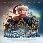 Streaming Film A Boy Called Christmas 2021 Subtitle Indonesia Online kebioskop21