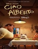 Streaming Film Ciao Alberto 2021 Subtitle Indonesia Poster
