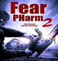 Streaming Film Fear Pharm 2 (2021) Subtitle Indonesia Poster