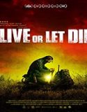 Streaming Film Live Or Let Die 2021 Subtitle Indonesia Poster