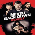 Streaming Film Never Back Down Revolt 2021 Subtitle Indonesia Online kebioskop21