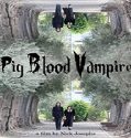Streaming Film Pig Blood Vampire 2021 Subtitle Indonesia Poster