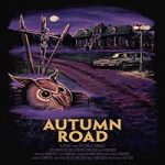 Nonton Film Autumn Road 2021 Subtitle Indonesia Online kebioskop21