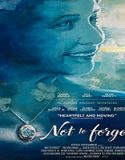 Nonton Film Not To Forget 2021 Subtitle Indonesia Poster