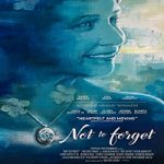 Nonton Film Not To Forget 2021 Subtitle Indonesia Online kebioskop21