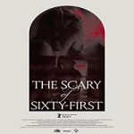Nonton Film The Scary Of Sixty First 2021 Subtitle Indonesia Online kebioskop21