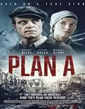 Nonton Movie Plan A 2021 Subtitle Indonesia Poster