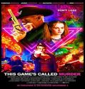 Nonton Streaming This Games Called Murder 2021 Subtitle Indonesia Poster