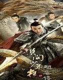Streaming Film The Legend Of Zhaoyun 2021 Subtitle Indonesia Poster