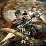 Streaming Film The Legend Of Zhaoyun 2021 Subtitle Indonesia Online kebioskop21