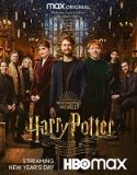 Nonton Film Harry Potter 20th Anniversary Return To Hogwarts 2021 Poster