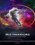 Nonton Film Iris Warriors 2022 Subtitle Indonesia Poster