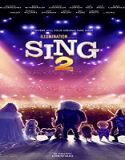 Nonton Movie Sing 2 (2021) Subtitle Indonesia Poster